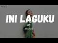Download Lagu Ini Laguku - Mahalini Raharja (Lyrics/Lirik)