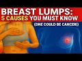 Download Lagu Breast Lumps: 5 Causes You MUST Know (One Could Be Cancer!)