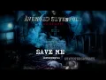 Avenged Sevenfold - Save Me (Official Instrumental)