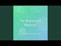 Download Lagu The Memory of Memory