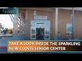 Take a Look Inside the Sparkling New Clovis Senior Center