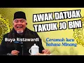 Download Lagu Awak Datuak takuik jo bini, Buya Ristawardi Ceramah terlucu bahasa Minang 