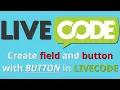 Livecode - Create field and button with clicking button