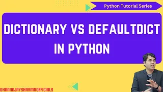 dictionary vs defaultdict in python Python Tutorial
