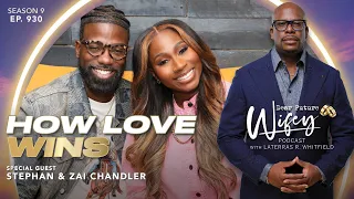 STEPHEN CHANDLER & ZAI Navigating Love with the Relationship Roadmap | Dear Future Wifey Podcast
