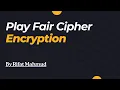 Playfair Cipher Encryption Theory and Python Code Implementation
