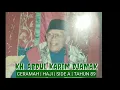 Download Lagu Ceramah KH.Abdul Karim Djamak Tahun 89 | HAJI Bag. A | Sakti Alam Kerinci