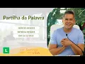 Lagu Sorrindo pra Vida - 15/12/2025 - Partilha da Palavra com Márcio Mendes