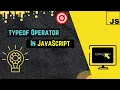13 typeof Operator in JavaScript JavaScript tutorial by Rishabh Rawat