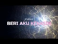 Download Lagu D'VENUE - Beri Aku Kekasih (LYRIC VIDEO)