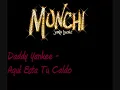 Daddy Yankee - Aqui Esta Tu Caldo
