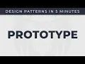 Prototype - Design Patterns in 5 minutes