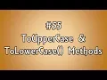 ToUpperCase and To LowerCase Methods