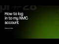 How to log in to myNMC account