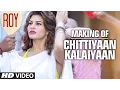 Download Lagu Making of 'Chittiyaan Kalaiyaan' Video Song | Roy | Meet Bros Anjjan, Kanika Kapoor | T-SERIES
