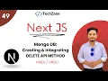 Next JS 14 Tutorial Creating Integrating DELETE API Method with Mongo DB Hindi Urdu