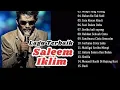Download Lagu Saleem Iklim Full Album - The Best Of Saleem Iklim Lagu Malaysia lama Populer