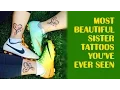 Sweetest and Most Beautiful Sister Tattoos You ve Ever Seen