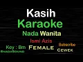 Download Lagu KASIH-Ismi Azis|KARAOKE NADA WANITA​⁠-Female-Cewek-Perempuan@UcokkuYasir