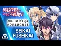 Maou Gakuin no Futekigousha Abertura em Português - Seikai Fuseikai (PT-BR)