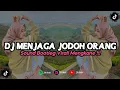 Download Lagu DJ MENJAGA JODOH ORANG | REMIX VIRAL TIKTOK TERBARU 2023 [BOOTLEG]