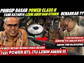 Lagu BEGINI DASAR POWER CLASS H‼️|| POWER BTL LEBIH AMAN || Merakit Power Clas H