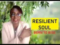 Download Lagu RESILIENT SOUL, BORN TO RISE. FROM HUMBLE BEGINING.
