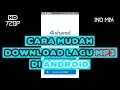 Download Lagu Cara Mudah Download Mp3 di Android dengan 4Shared