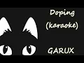 Download Lagu doping -  GARUX (karaoke)