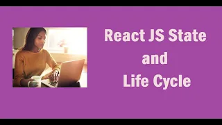 React JS State and Life Cycle in English