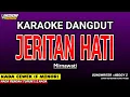 Download Lagu JERITAN HATI KARAOKE DANGDUT - MIRNAWATI