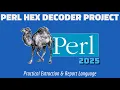 Master Perl Build a Hex Decoder for Your Next Project Step-by-Step Tutorial