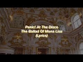 Download Lagu Panic! At The Disco || The Ballad Of Mona Lisa || (Lyrics)