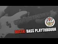 Lagu DUSTAI BASS PLAYTHROUGH - STAND HERE ALONE