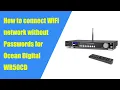 How to connect network for your Ocean Digital WR50CD