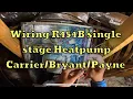 Wiring for single stage R454B Heatpump payne
