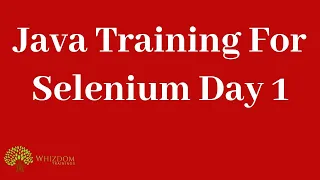 Java Training For Selenium Day 1