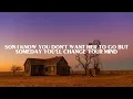 Tim Mcgraw - Dont Take The Girl ( Lyric)