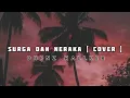 Download Lagu SURGA DAN NERAKA  REMIX [ COVER ] DHFNZ WALLKER