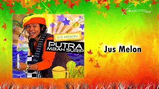 Putra Mbah Surip - Jus Melon (Official Audio)