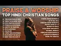 Download Lagu Top Praise and Worship Songs 2025 Playlist - Nonstop Christian Gospel Songs in Hindi | Yeshu Ke Geet