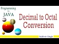 Decimal to Octal Conversion in JAVA