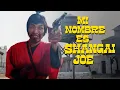 Lagu MI NOMBRE ES SHANGAI JOE (Mario Caiano)