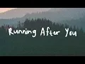 Matthew Mole - Running After You [Lyric]