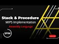 Stack and Procedure call explanation implementation Code Program in Mips Assembly language