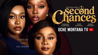 SECOND CHANCES - UCHE MONTANA, BIMBO ADEMOYE, BAMBAM OLAWUNMI, Latest 2026 Nigerian Movie