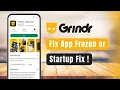 Grindr - How to Fix App Frozen on Startup or Stuck Loading Grid
