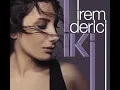 İrem Derici   Zorun Ne Sevgilim