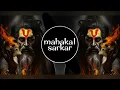 Download Lagu Mahakal Sarkar Mere Mahakal Sarkar | Jai Mahakal Song Remix | Rs Mix 2024