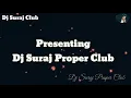 Maula Mera Maula (Love Beat) DJ Suraj Club | Ankhein Teri Kitni Haseen | Anwar |Dj Remix Love Video